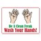 Signmission Safety Sign, OSHA Notice, 7" Height, Rigid Plastic, Be A Clean Freak OS-NS-P-710-25584 - alternate 1